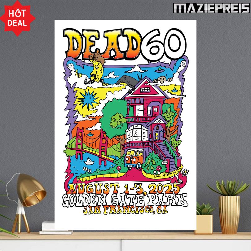 Dead and Company Concert Event San Francisco CA August 1 2 3 2025 Poster