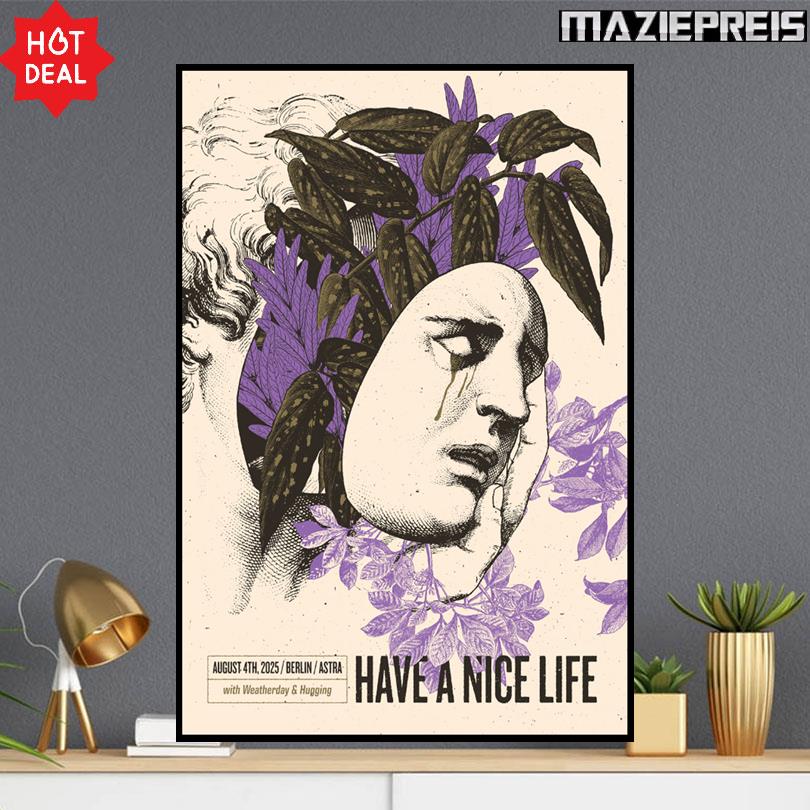 Have A Nice Life Band Aug 4 2025 Astra Berlin Poster