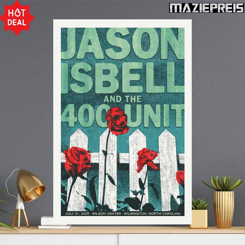 Jason Isbell Live Tour Wilson Center Wilmington NC July 21 2025 Poster