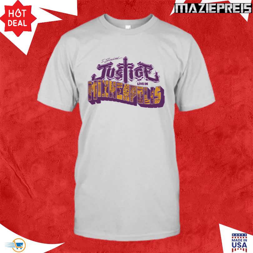 Justice I survived Justice Live in Minneapolis T Shirt