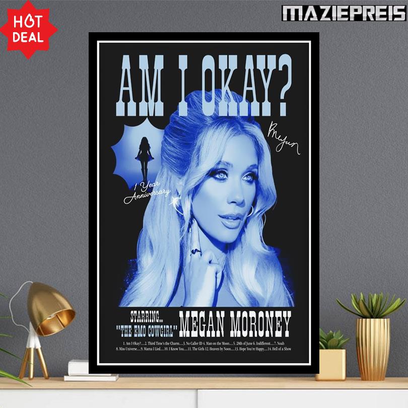 Megan Moroney Am I Okay 1 Year Anniversary Signed Poster