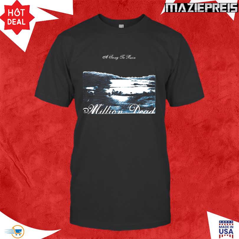 Million Dead A Song To Ruin Limited T-Shirt