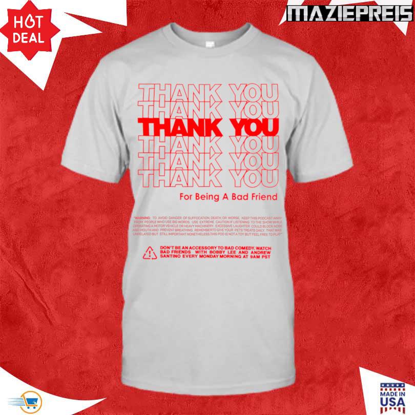 Official Bad Friends Thank You T-Shirt