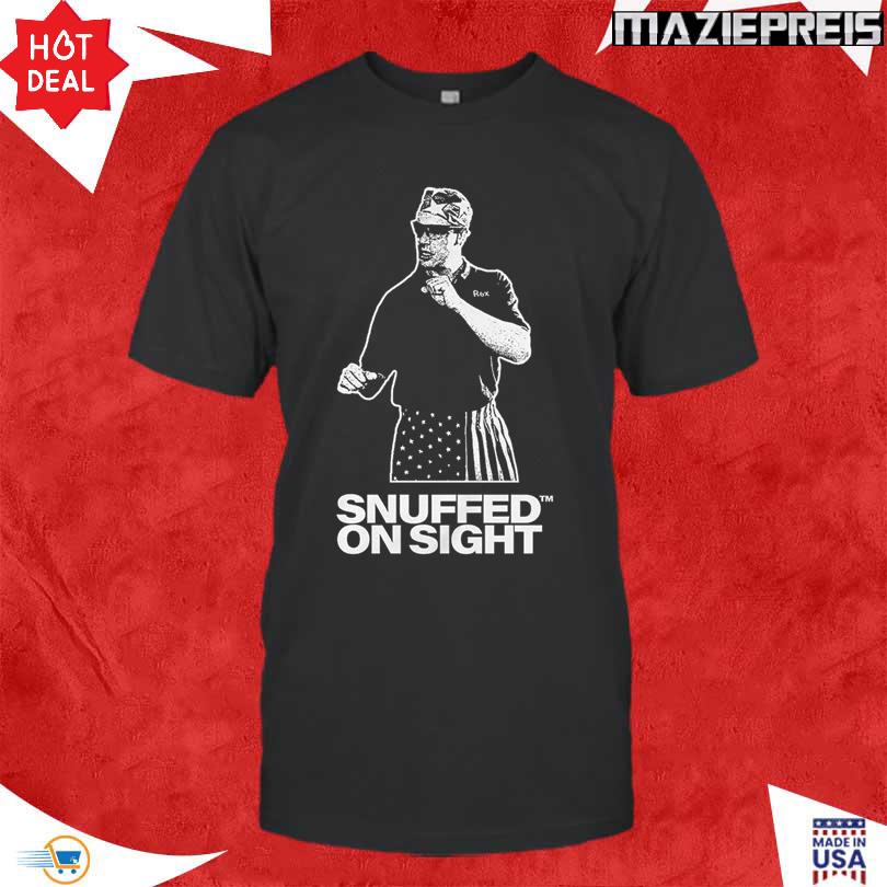 Snuffed On Sight Rex Shirt