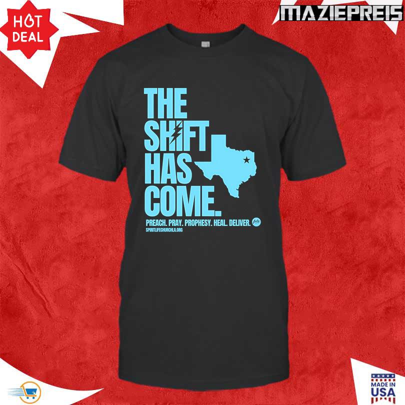Texas The Shift Has Come T Shirt