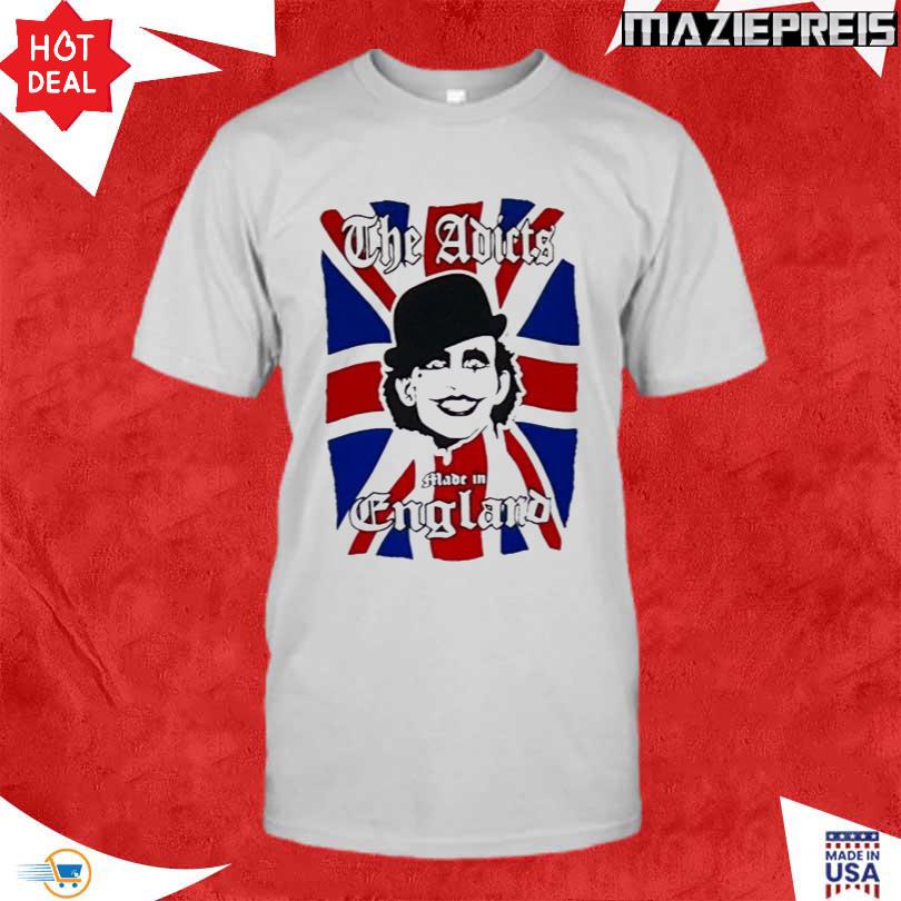 The Adicts Made In England shirt