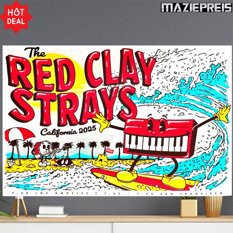 The Red Clay Strays Concert Event California July 2025 Poster