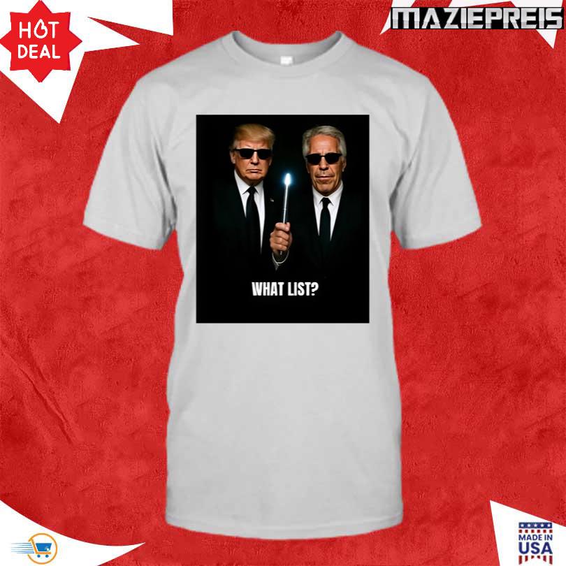 Theo Wilson Trump And Jeffrey Epstein What List Shirt