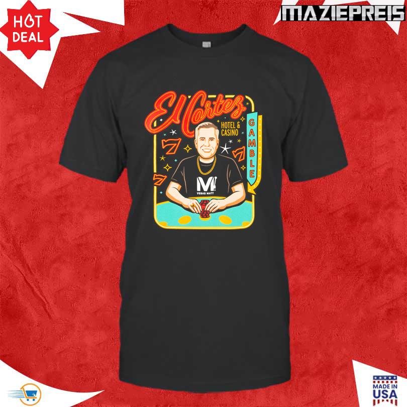 Vegas Matt El Cortez Vegas Matt Ladies T-Shirt