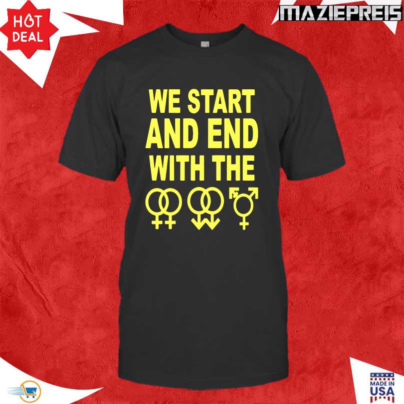 We Start And End With The Lgbtqia Shirt